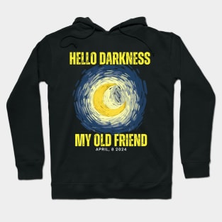 STARY HELLO DARKNESS MY OLD FRIEND Hoodie